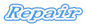 Repair